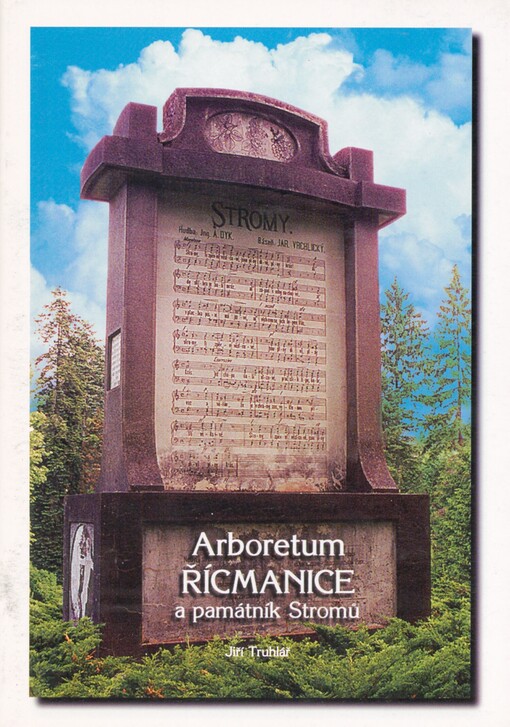 Arboretum Řícmanice a památník Stromů