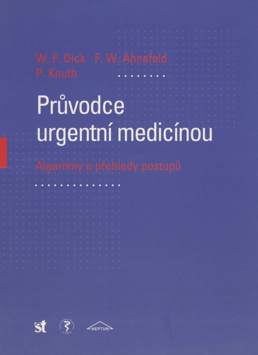 Průvodce urgentní medicínou: algoritmy a přehledy postupů
