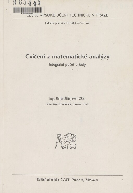 Cvičení z matematické analýzy: integrální počet a řady