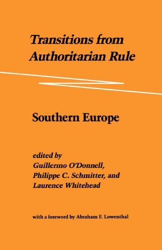 Transitions from authoritarian rule : southern Europe