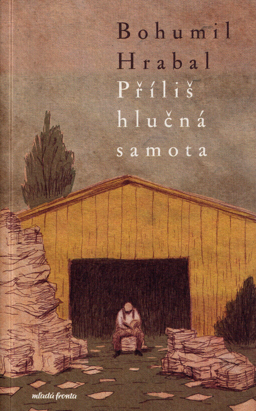 Příliš hlučná samota