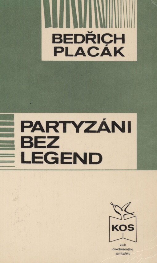 Partyzáni bez legend: život a boje partyzánské brigády na západním Slovensku