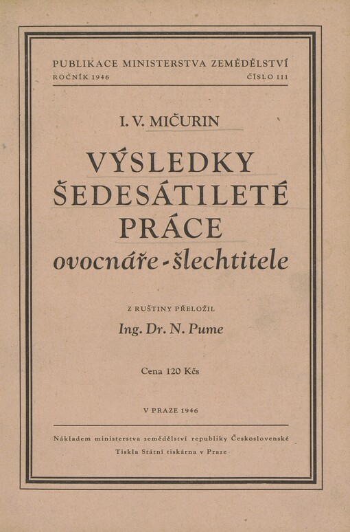 Výsledky šedesátileté práce ovocnáře-šlechtitele
