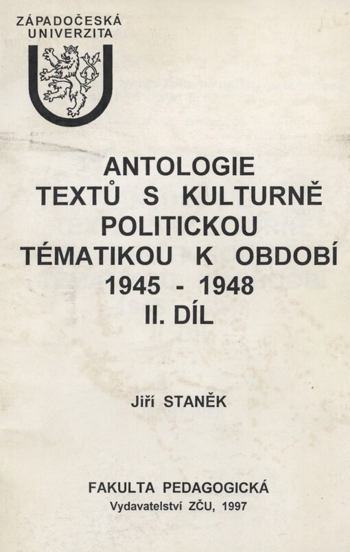 Antologie textů s kulturně politickou tématikou k období 1945-1948. Díl 2