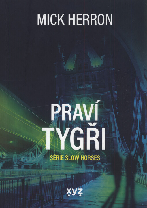 Praví tygři : série Slow horses
