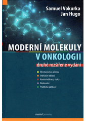 Moderní molekuly v onkologii  (odkaz v elektronickém katalogu)