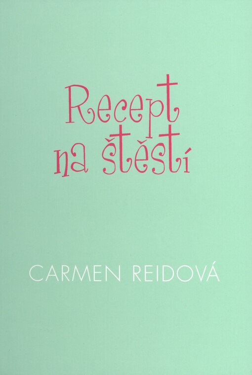 Recept na štěstí
