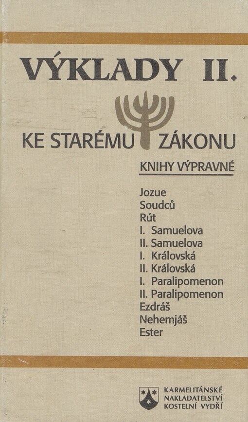 Výklady ke Starému zákonu. II. Jozue až Ester