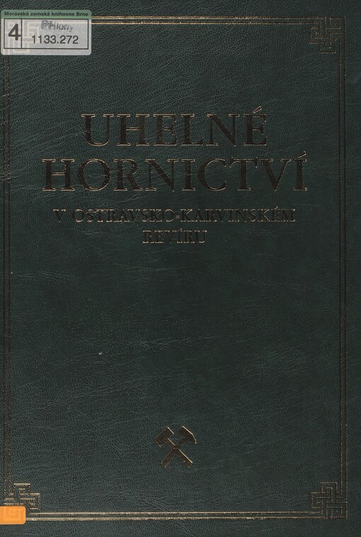 Uhelné hornictví v ostravsko-karvinském revíru