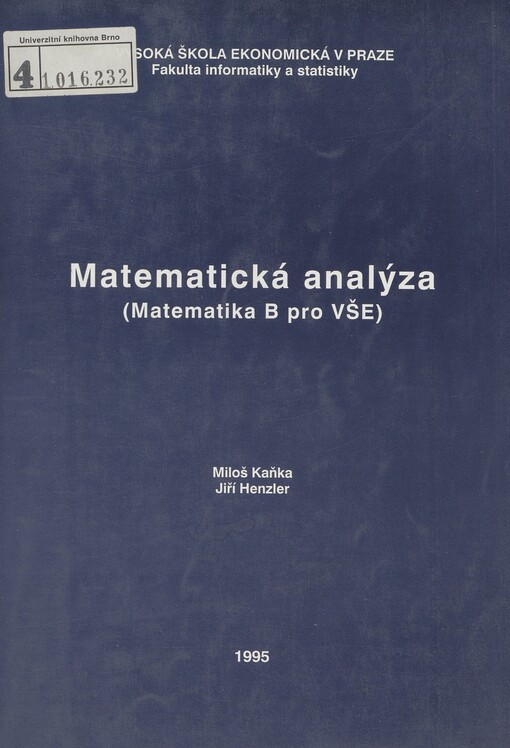 Matematická analýza: [matematika B pro VŠE)