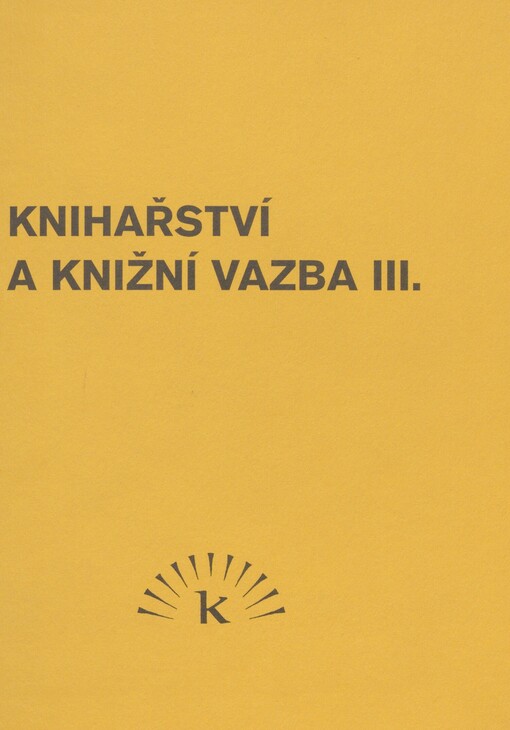 Knihařství a knižní vazba III