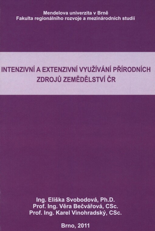 Intenzivní a extenzivní využívání přírodních zdrojů zemědělství ČR