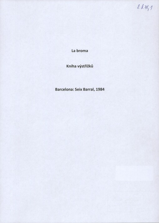 [La broma]: [výstřižky recenzí díla] : [Seix Barral]