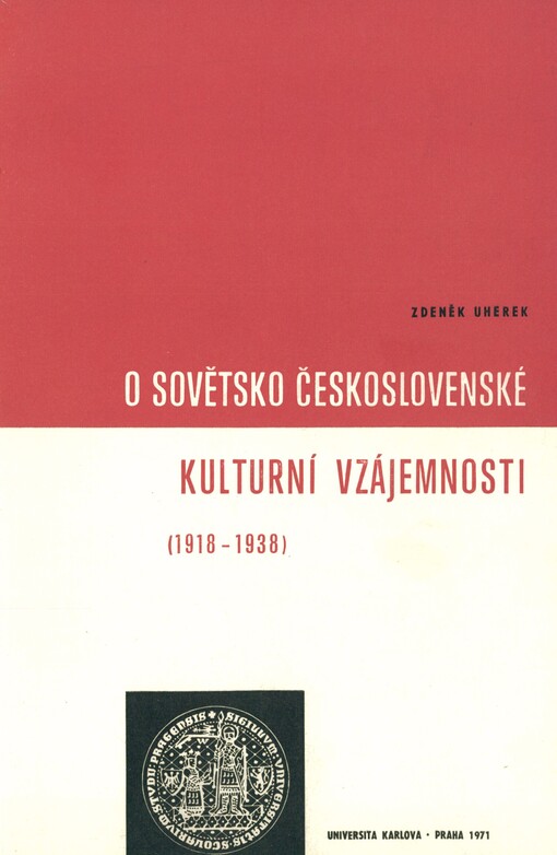 O sovětsko-československé kulturní vzájemnosti: (1918-1938)
