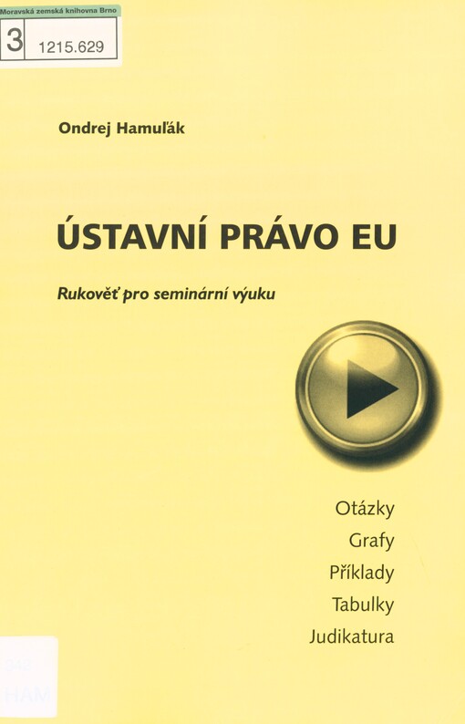 Ústavní právo Evropské unie: rukověť pro seminární výuku