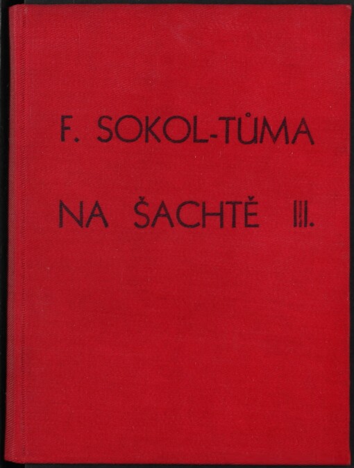 Na šachtě: původní román o třech dílech : druhá samostatná část ostravské trilogie 