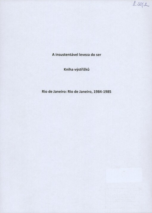 [A insustentável leveza do ser]: [výstřižky recenzí díla] : [Editora Nova Fronteira]