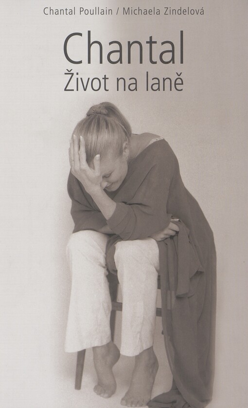 Chantal: život na laně