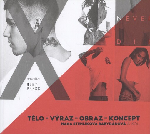 Tělo - výraz - obraz - koncept