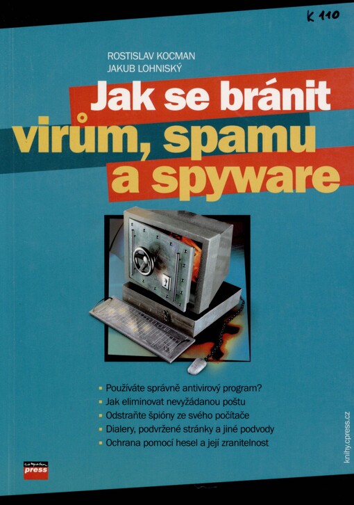 Jak se bránit virům, spamu, dialerům a spyware