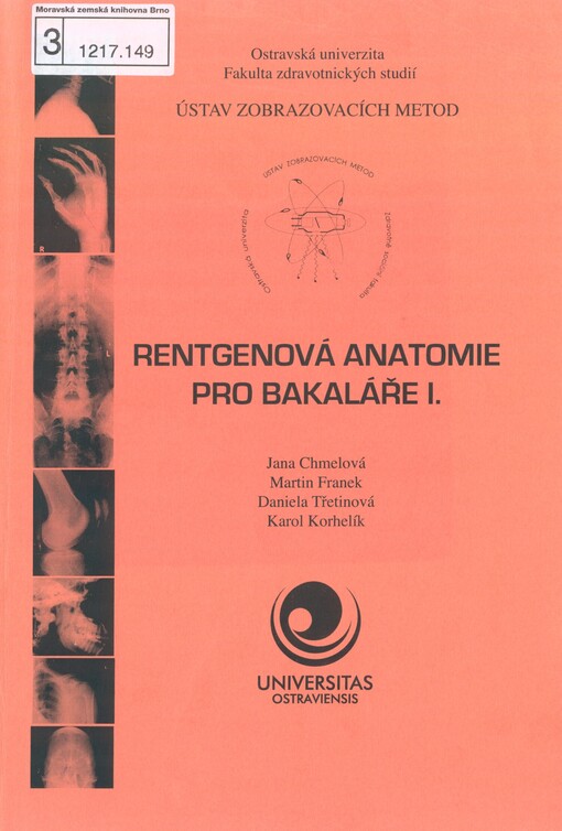 Rentgenová anatomie pro bakaláře I