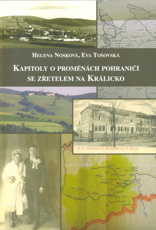 Kapitoly o proměnách pohraničí se zřetelem na Králicko