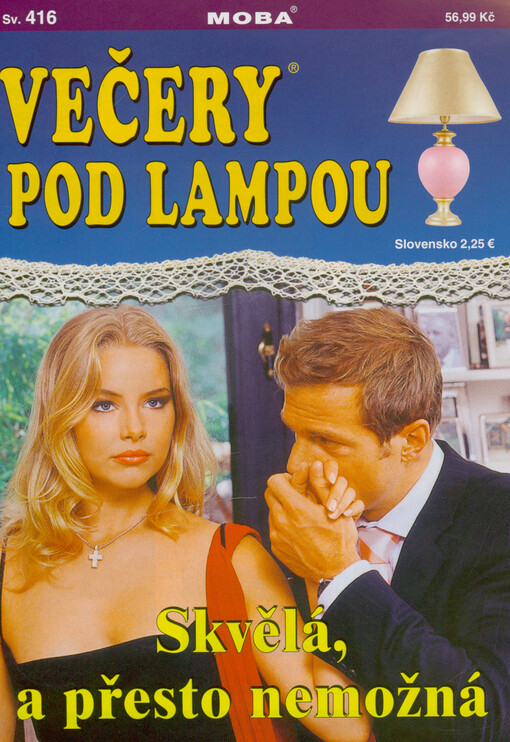 Skvělá, a přesto nemožná