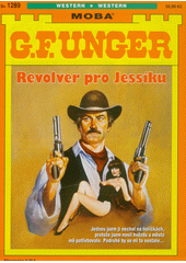 Revolver pro Jessiku  (odkaz v elektronickém katalogu)