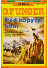 Pod kopyty koní  (odkaz v elektronickém katalogu)