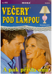 A pak přišla ona  (odkaz v elektronickém katalogu)