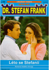 Léto se Stefanií : romance mladého chirurga  (odkaz v elektronickém katalogu)