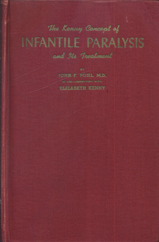 The Kenny Concept of Infantile Paralysis and Its Treatment