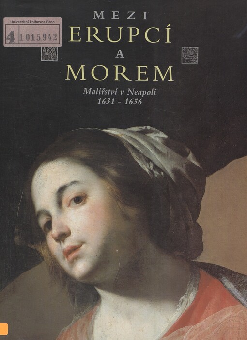 Mezi erupcí a morem: malířství v Neapoli 1631-1656