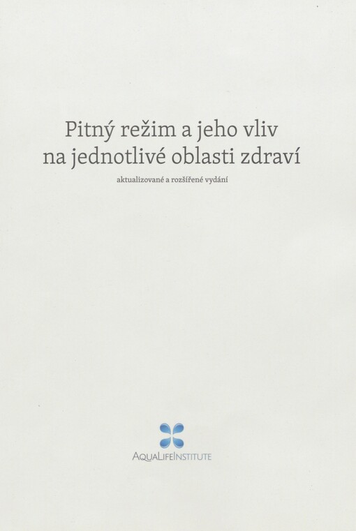 Pitný režim a jeho vliv na jednotlivé oblasti zdraví