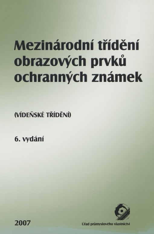 Mezinárodní třídění obrazových prvků ochranných známek: (vídeňské třídění)