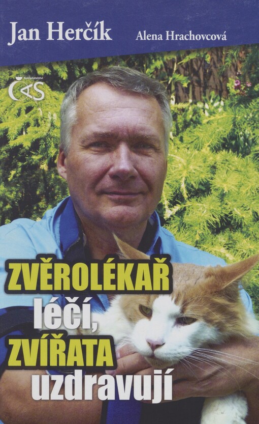 Zvěrolékař léčí, zvířata uzdravují