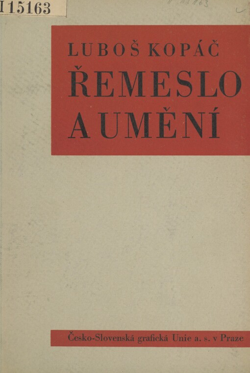 Řemeslo a umění: přehled a vývoj uměleckých řemesel : učebnice pro odborné živnostenské školy pokračovací