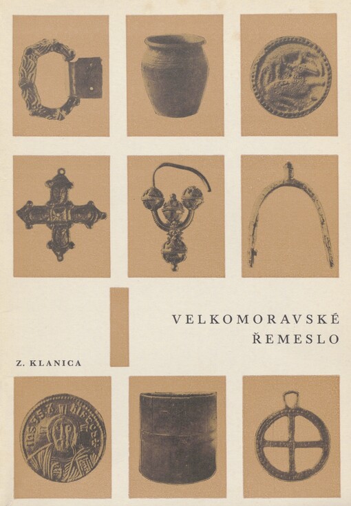 Velkomoravské řemeslo: materiály z výzkumu AU ČSAV v Mikulčicích : [katalog]