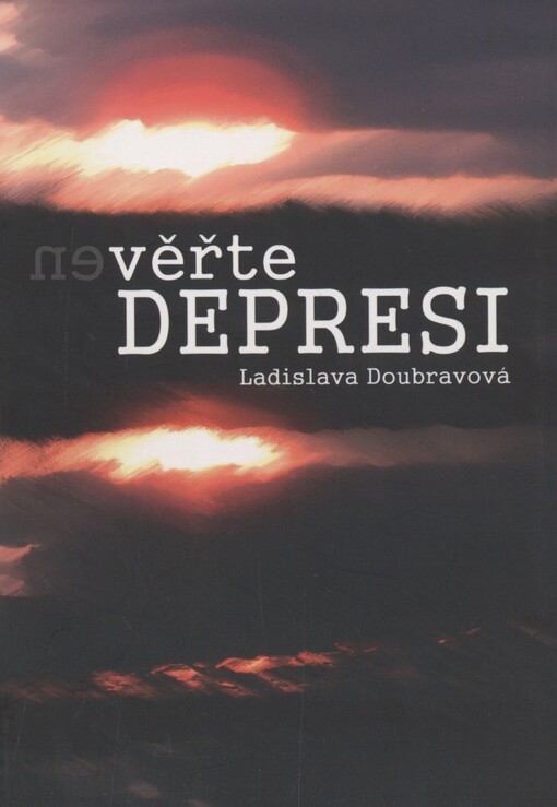 Nevěřte depresi
