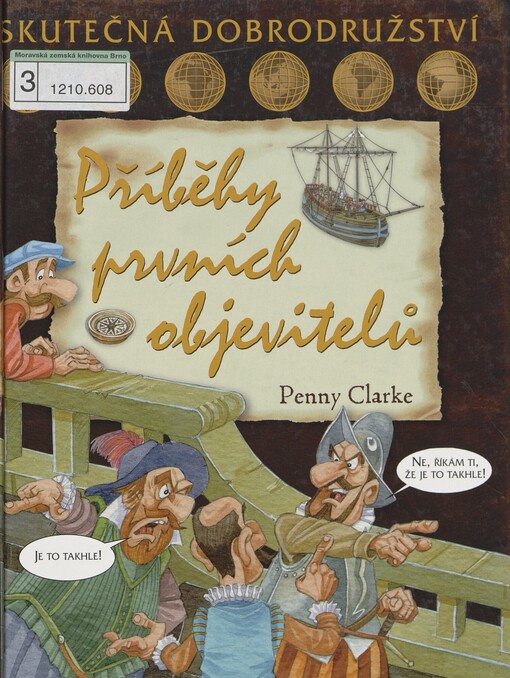 Příběhy prvních objevitelů: skutečná dobrodružství