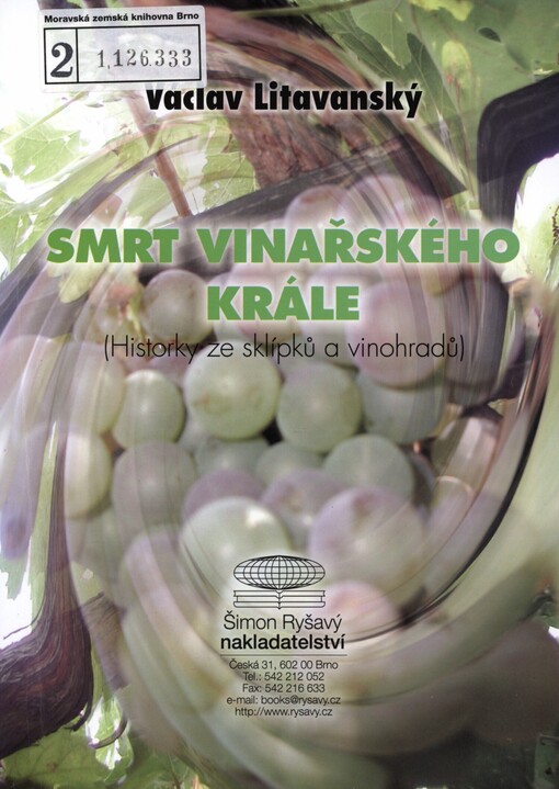 Smrt vinařského krále: (historky ze sklípků a vinohradů)