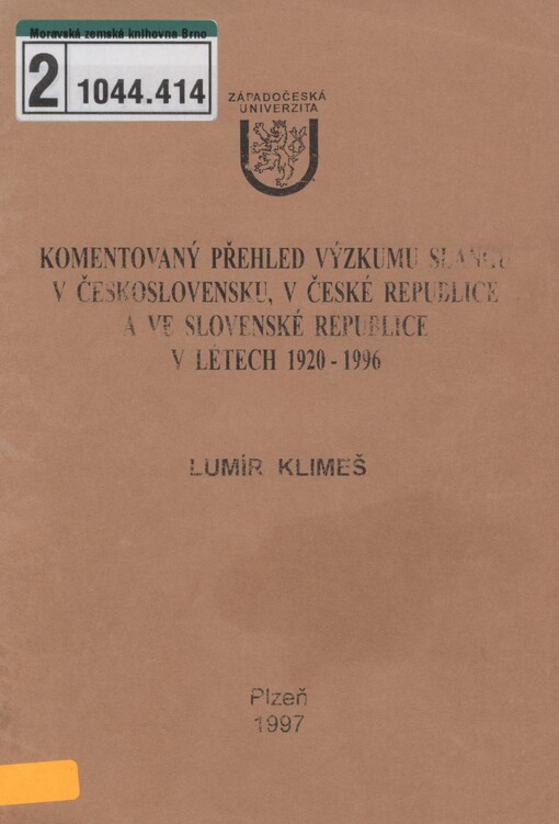 Komentovaný přehled výzkumu slangu v Československu, v České republice a ve Slovenské republice v létech 1920 - 1996