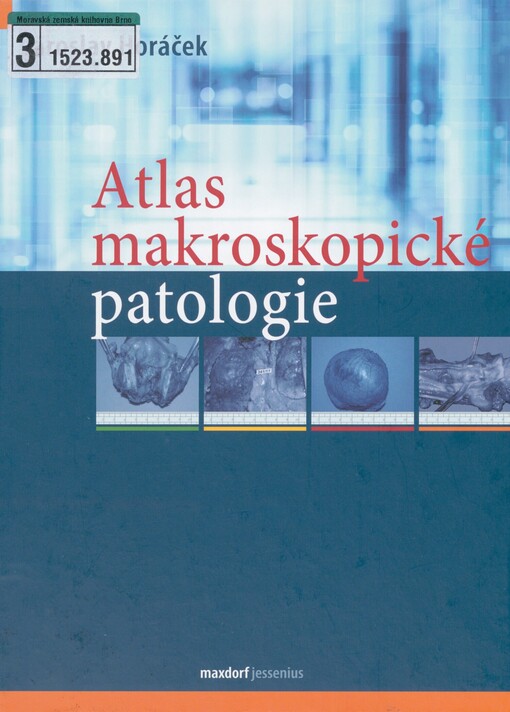 Atlas makroskopické patologie