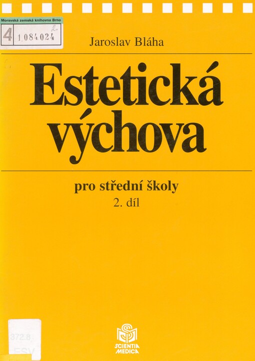 Estetická výchova pro střední školy. 2. díl. Umění jako obraz doby