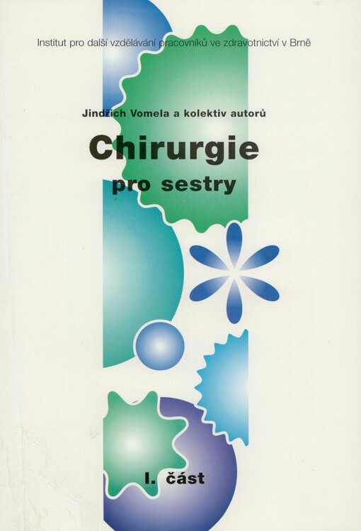 Chirurgie pro sestry. Část 1
