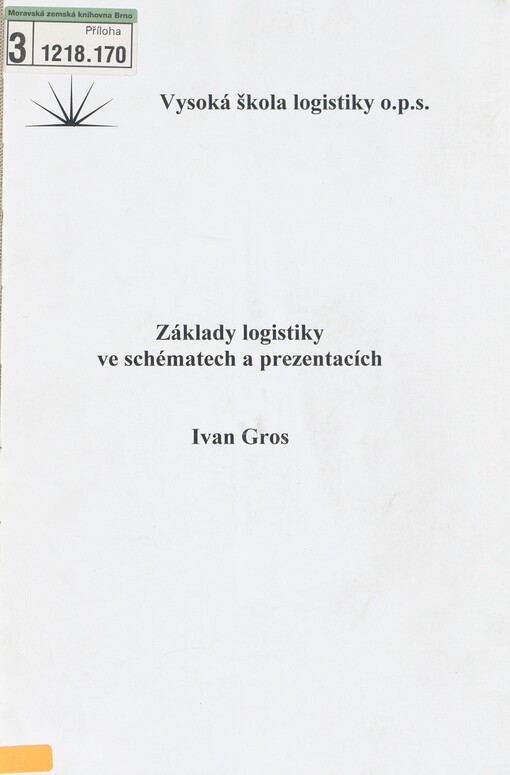 Základy logistiky ve schématech a prezentacích