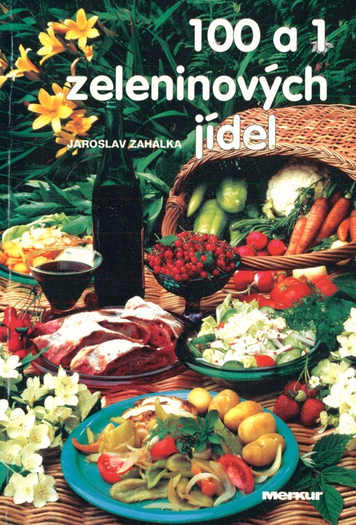 100 a 1 zeleninových jídel