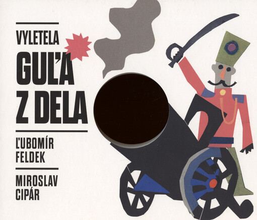 Vyletela guľa z dela