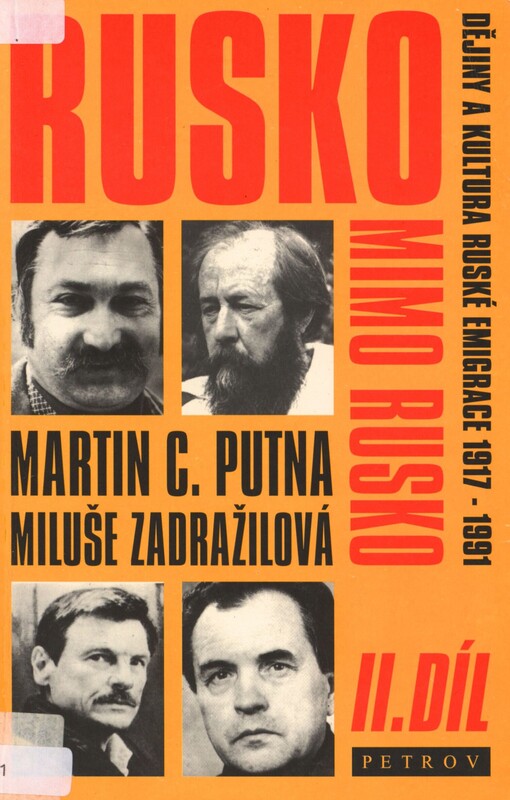 Rusko mimo Rusko: Dějiny a kultura ruské emigrace 1917-1991. Díl 2
