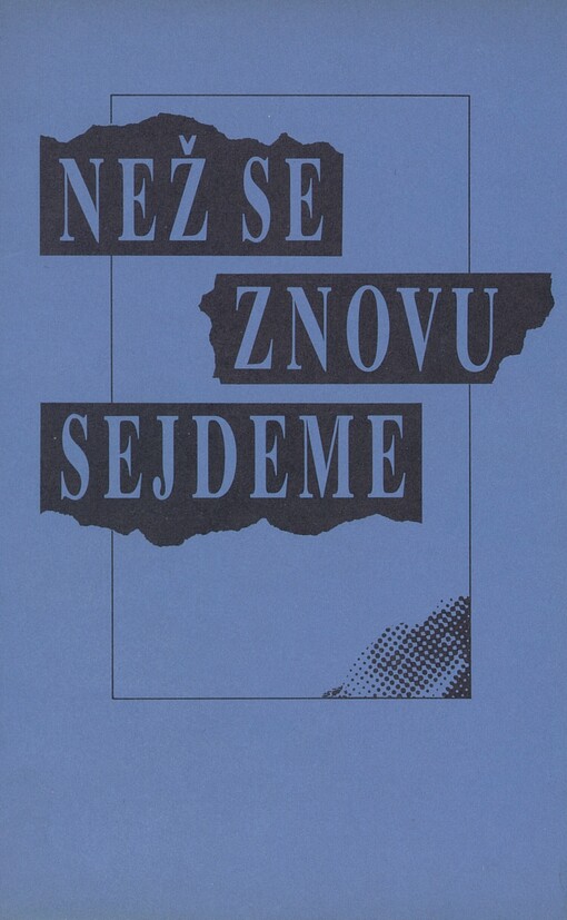 Než se znovu sejdeme